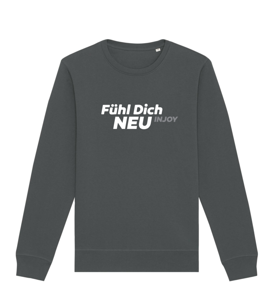 INJOY Fühl Dich NEU - Unisex Sweatshirt