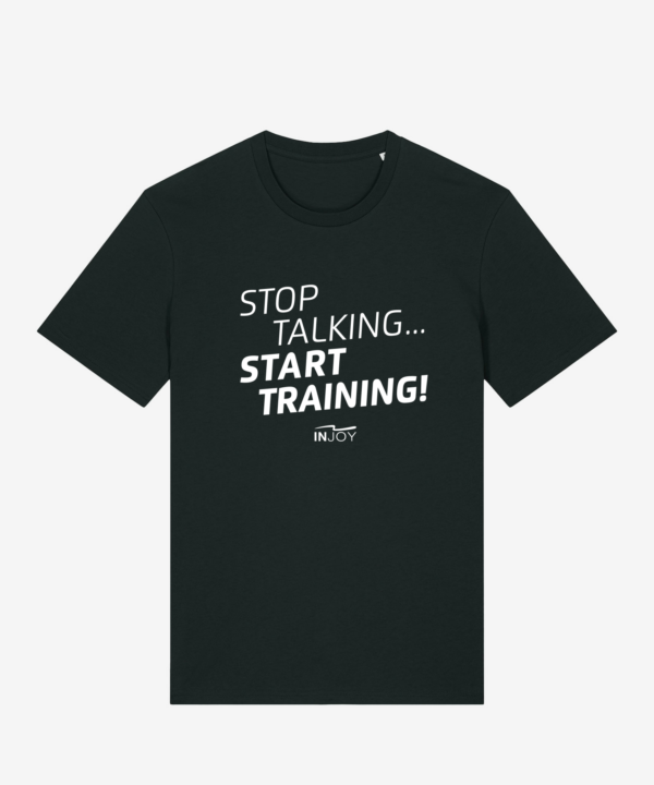 INJOY Stop Talking - Unisex T-Shirt